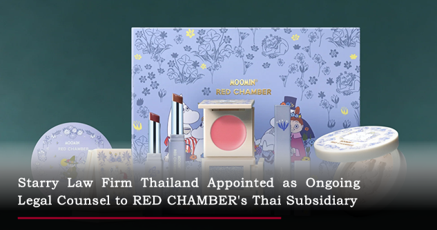 Starry Achievements | Starry Law Firm Thailand Appointed as Ongoing Legal Counsel to RED CHAMBER's Thai Subsidiary